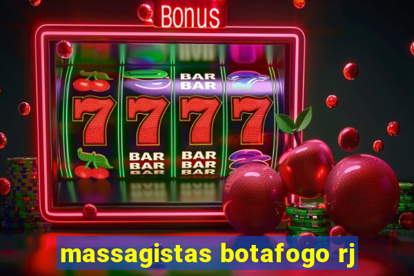 massagistas botafogo rj